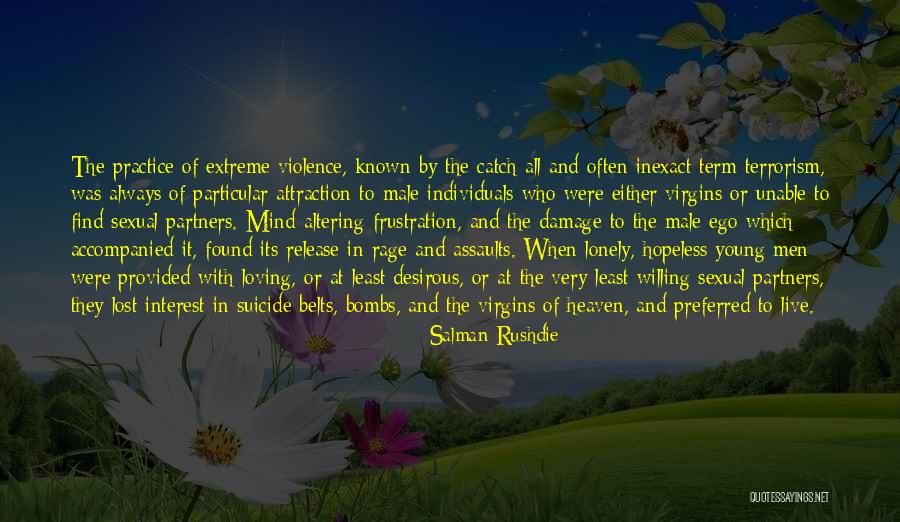 Sexual Assaults Quotes By Salman Rushdie Sexual Assaults Quotes By Salman Rushdie