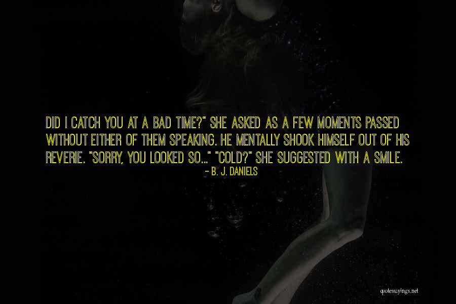 Sexual Assult Quotes By B. J. Daniels Sexual Assult Quotes By B. J. Daniels