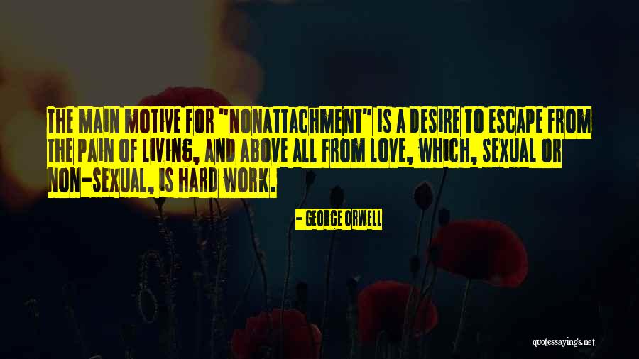 Sexual Desire Quotes By George Orwell Sexual Desire Quotes By George Orwell