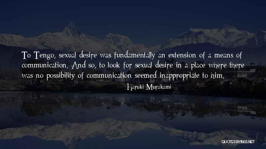 Sexual Desire Quotes By Haruki Murakami Sexual Desire Quotes By Haruki Murakami