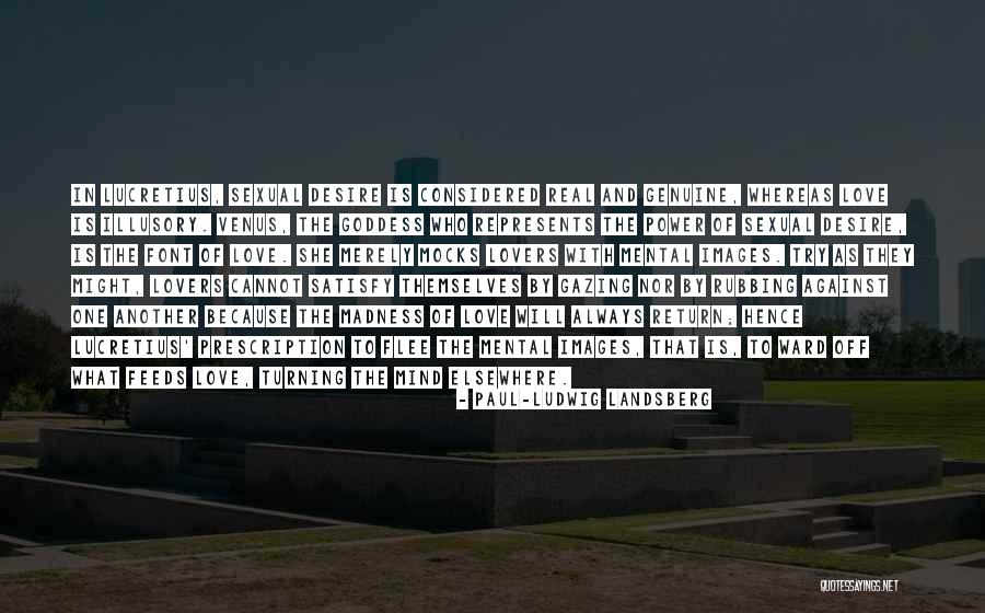 Sexual Desire Quotes By Paul-Ludwig Landsberg Sexual Desire Quotes By Paul-Ludwig Landsberg
