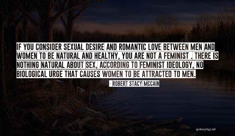Sexual Desire Quotes By Robert Stacy McCain Sexual Desire Quotes By Robert Stacy McCain