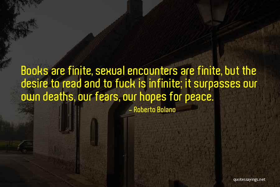 Sexual Desire Quotes By Roberto Bolano Sexual Desire Quotes By Roberto Bolano