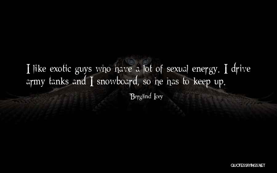 Sexual Drive Quotes By Berglind Icey Sexual Drive Quotes By Berglind Icey