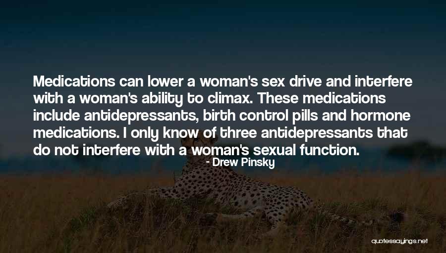 Sexual Drive Quotes By Drew Pinsky Sexual Drive Quotes By Drew Pinsky