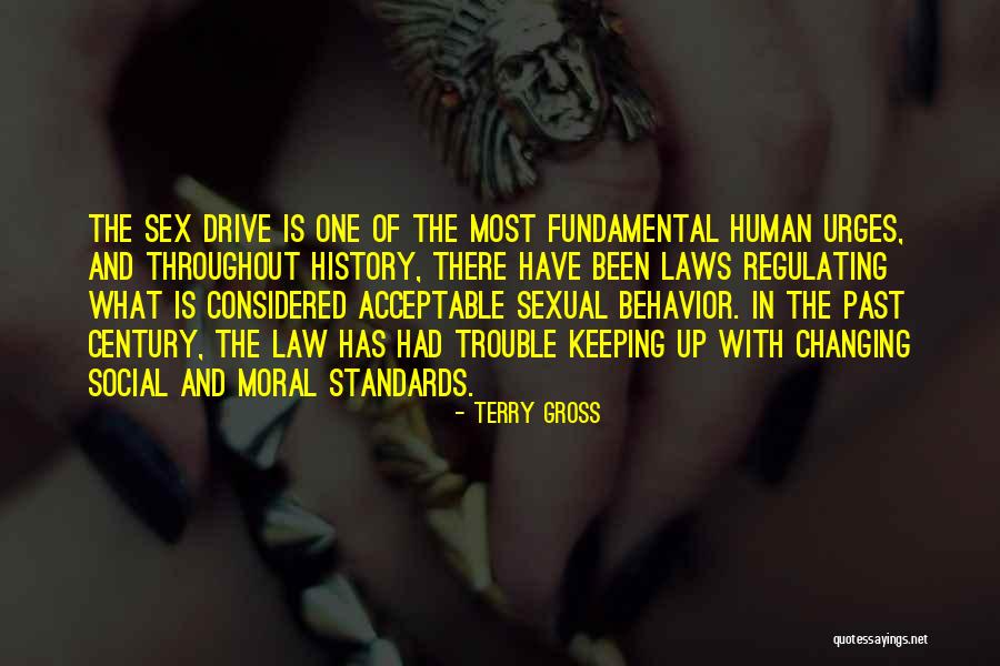 Sexual Drive Quotes By Terry Gross Sexual Drive Quotes By Terry Gross