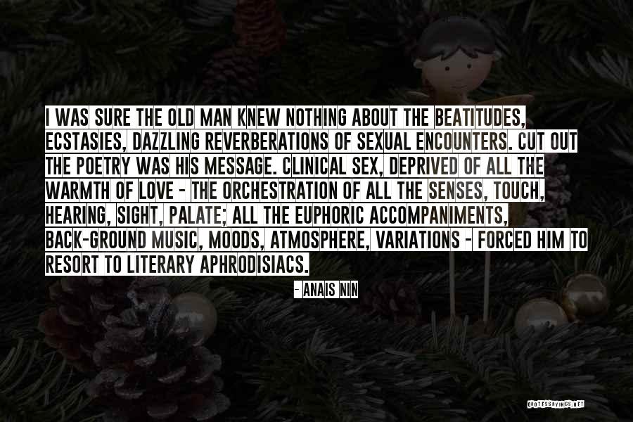 Sexual Encounters Quotes By Anais Nin Sexual Encounters Quotes By Anais Nin