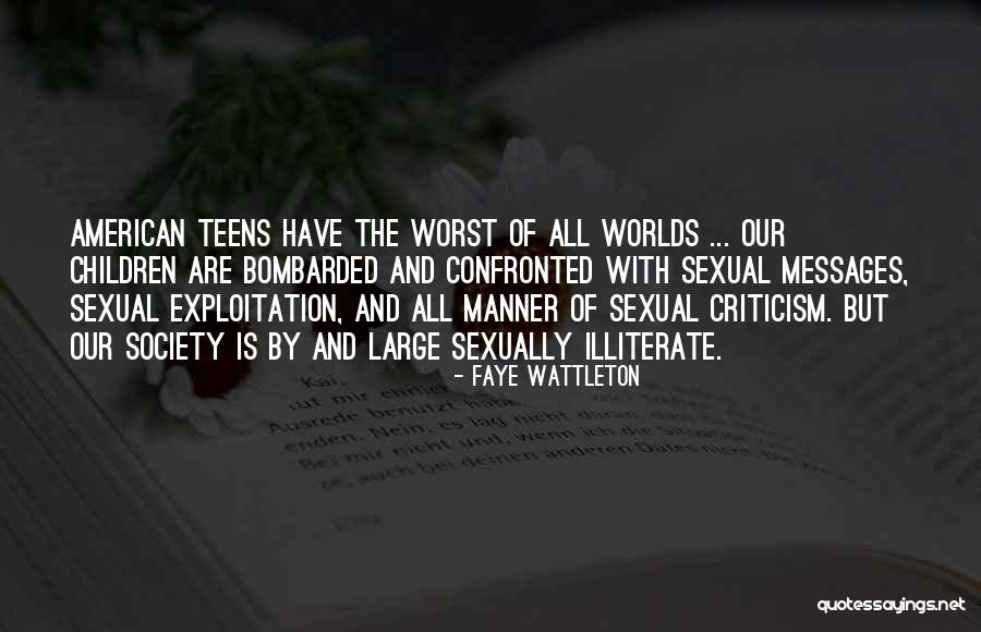 Sexual Exploitation Quotes By Faye Wattleton Sexual Exploitation Quotes By Faye Wattleton