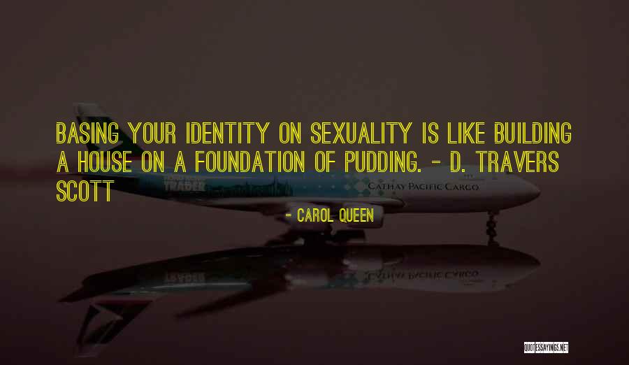 Sexual Identity Quotes By Carol Queen Sexual Identity Quotes By Carol Queen