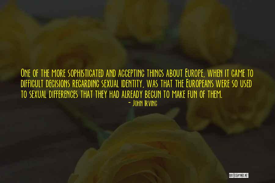 Sexual Identity Quotes By John Irving Sexual Identity Quotes By John Irving