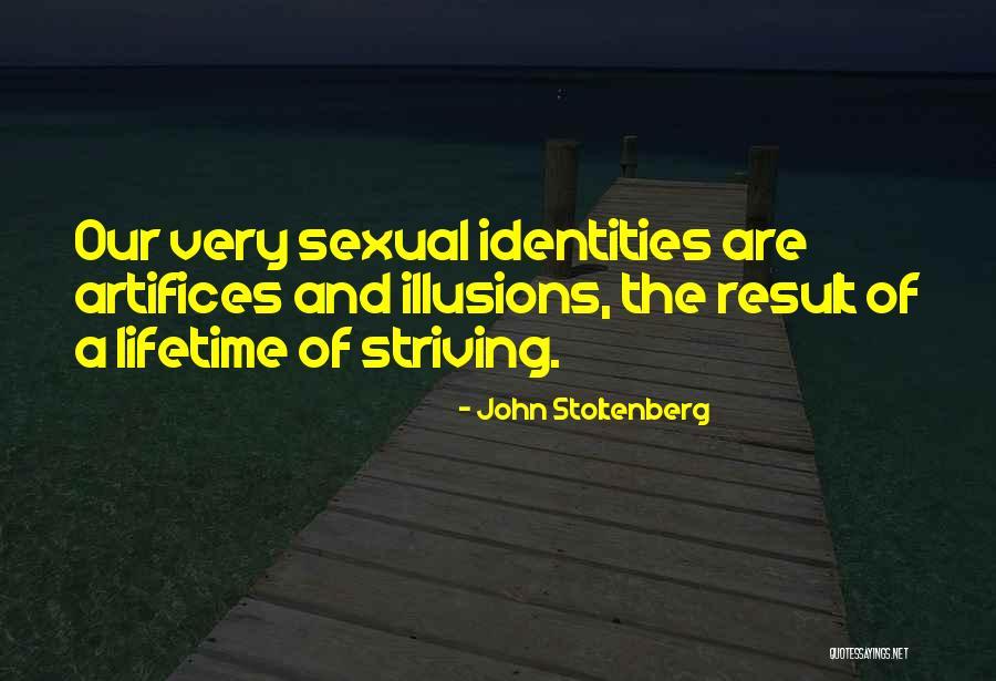 Sexual Identity Quotes By John Stoltenberg Sexual Identity Quotes By John Stoltenberg