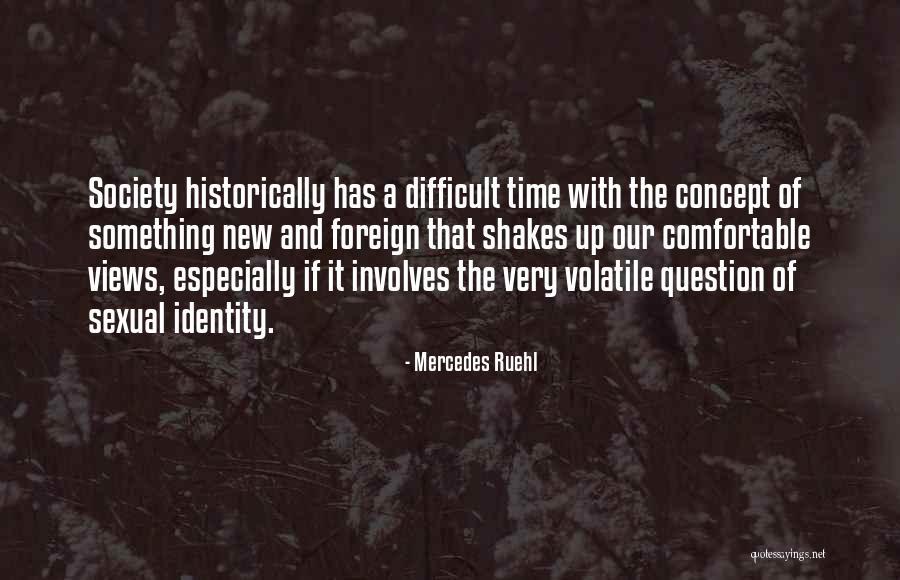 Sexual Identity Quotes By Mercedes Ruehl Sexual Identity Quotes By Mercedes Ruehl