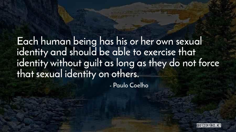 Sexual Identity Quotes By Paulo Coelho Sexual Identity Quotes By Paulo Coelho