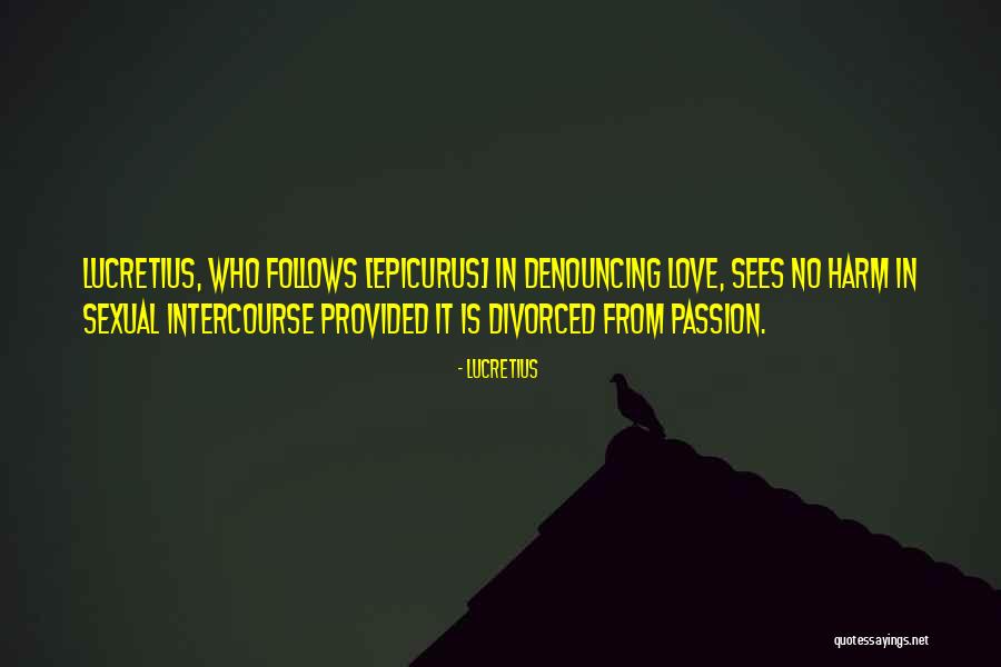 Sexual Intercourse Quotes By Lucretius Sexual Intercourse Quotes By Lucretius