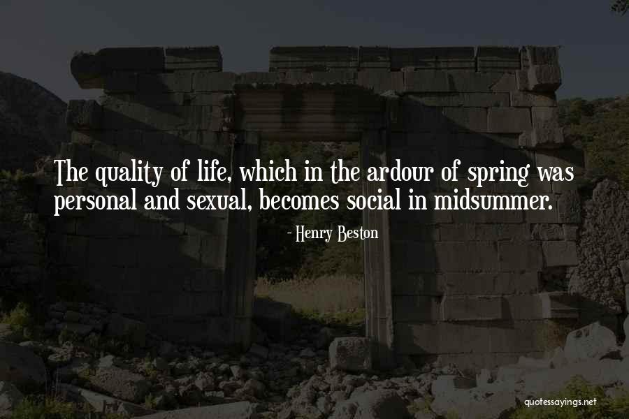 Sexual Life Quotes By Henry Beston Sexual Life Quotes By Henry Beston