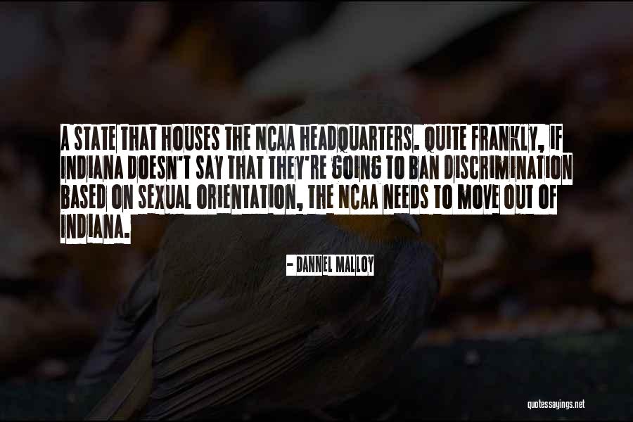 Sexual Orientation Discrimination Quotes By Dannel Malloy Sexual Orientation Discrimination Quotes By Dannel Malloy