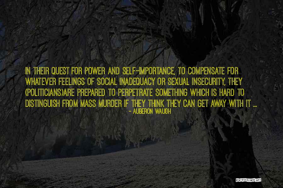 Sexual Power Quotes By Auberon Waugh Sexual Power Quotes By Auberon Waugh