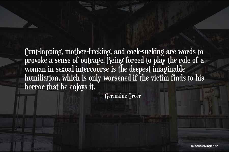 Sexual Role Play Quotes By Germaine Greer Sexual Role Play Quotes By Germaine Greer
