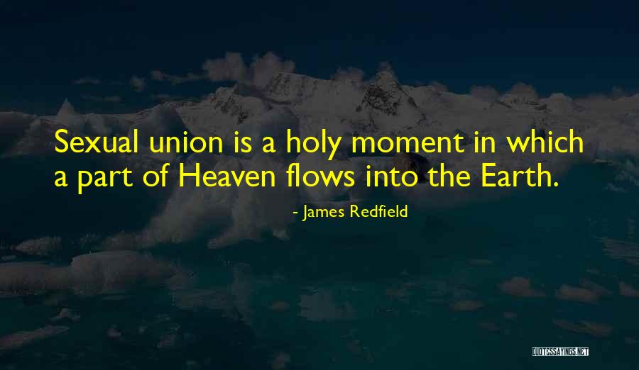 Sexual Union Quotes By James Redfield Sexual Union Quotes By James Redfield