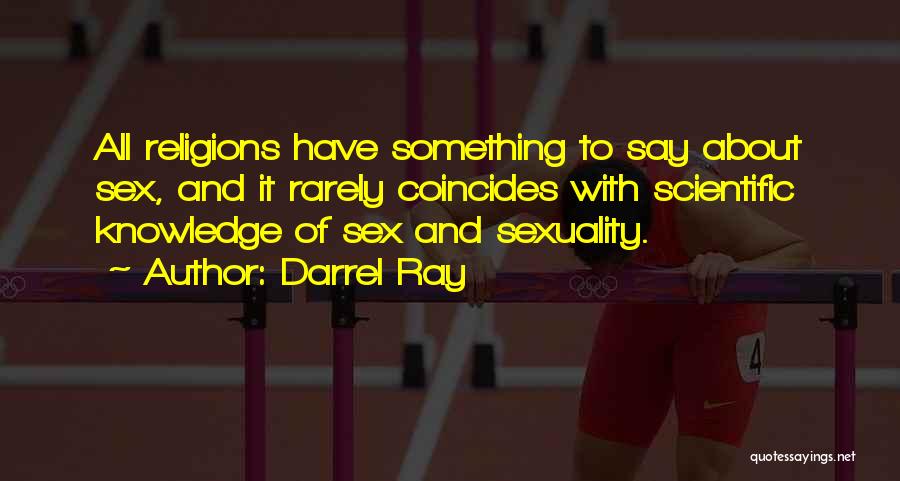 Sexuality And Religion Quotes By Darrel Ray