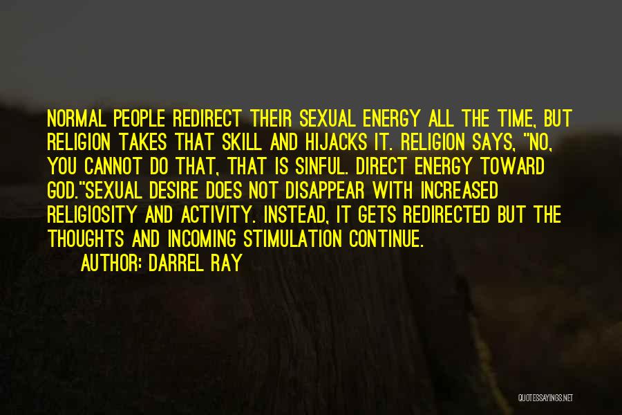 Sexuality And Religion Quotes By Darrel Ray