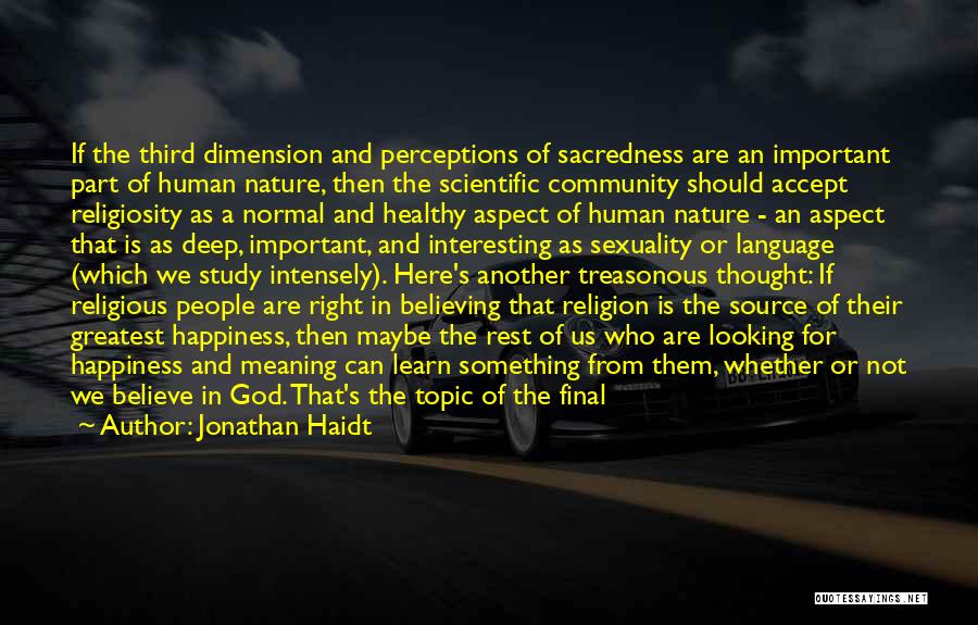 Sexuality And Religion Quotes By Jonathan Haidt