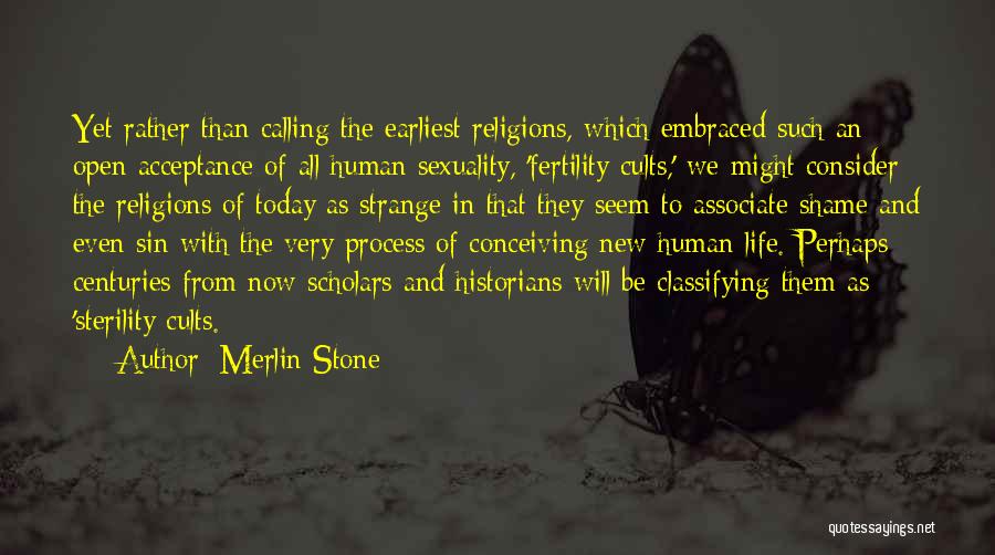 Sexuality And Religion Quotes By Merlin Stone