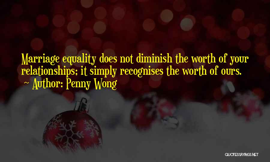 Sexuality Equality Quotes By Penny Wong
