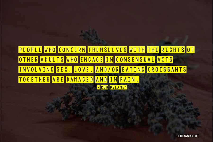 Sexuality Equality Quotes By Rob Delaney Sexuality Equality Quotes By Rob Delaney