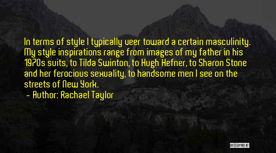 Sexuality Images Quotes By Rachael Taylor