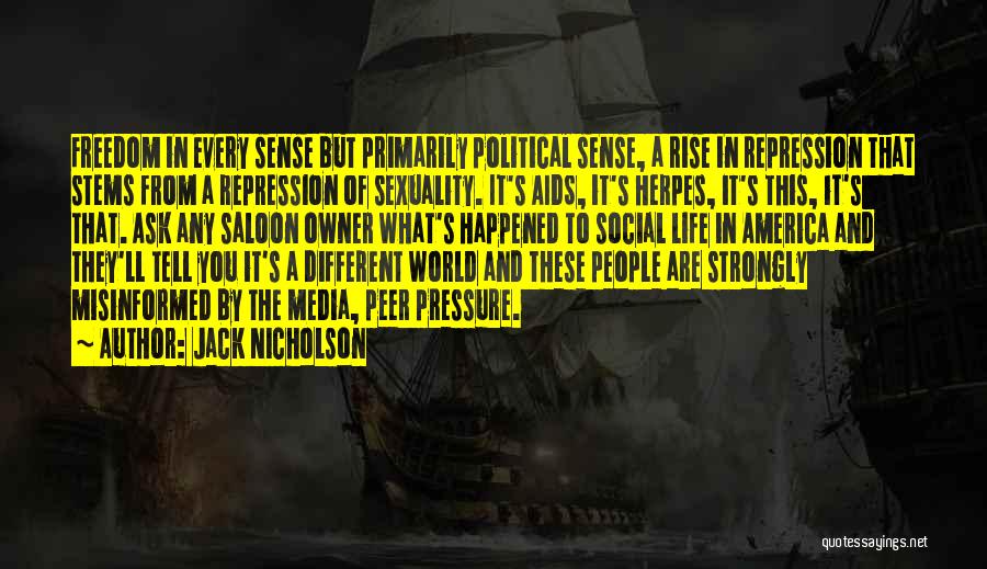 Sexuality In The Media Quotes By Jack Nicholson