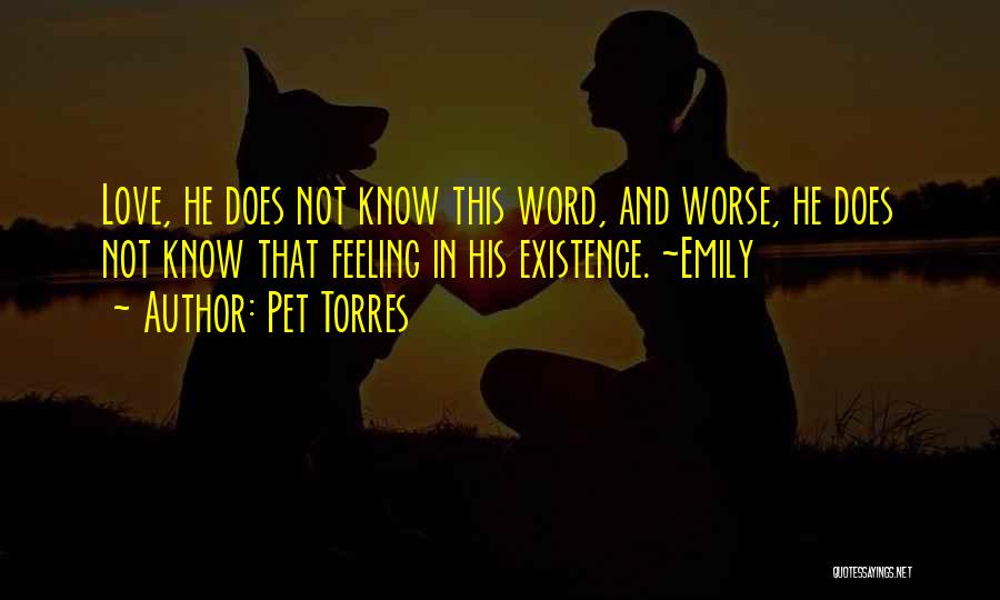 Sexuality Love Quotes By Pet Torres