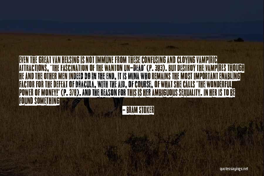 Sexuality Quotes By Bram Stoker Sexuality Quotes By Bram Stoker