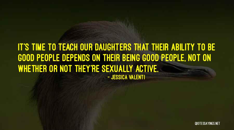 Sexually Active Quotes By Jessica Valenti Sexually Active Quotes By Jessica Valenti