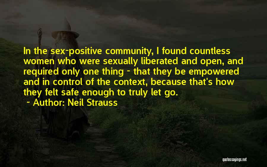 Sexually Liberated Quotes By Neil Strauss