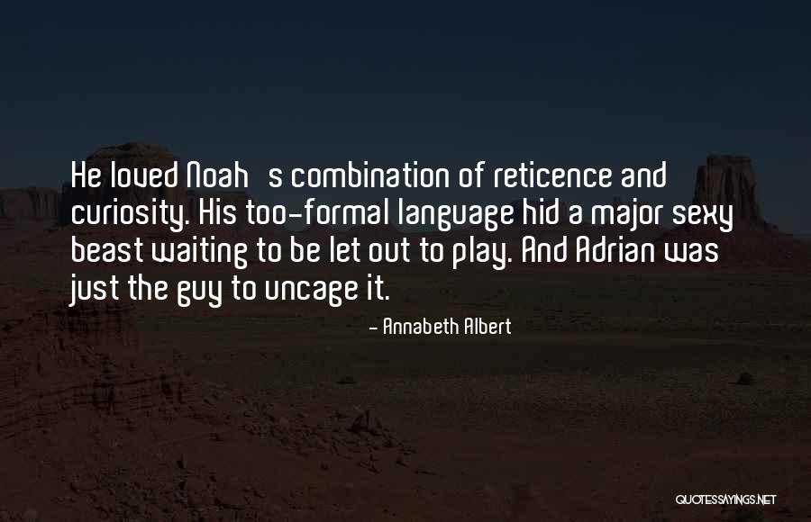 Sexy Guy Quotes By Annabeth Albert Sexy Guy Quotes By Annabeth Albert