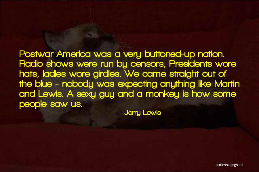 Sexy Guy Quotes By Jerry Lewis Sexy Guy Quotes By Jerry Lewis