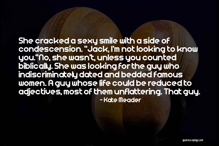 Sexy Guy Quotes By Kate Meader Sexy Guy Quotes By Kate Meader