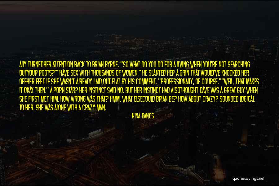 Sexy Guy Quotes By Nina Bangs Sexy Guy Quotes By Nina Bangs