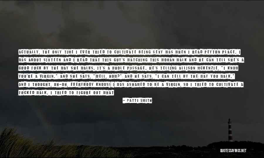 Sexy Guy Quotes By Patti Smith Sexy Guy Quotes By Patti Smith