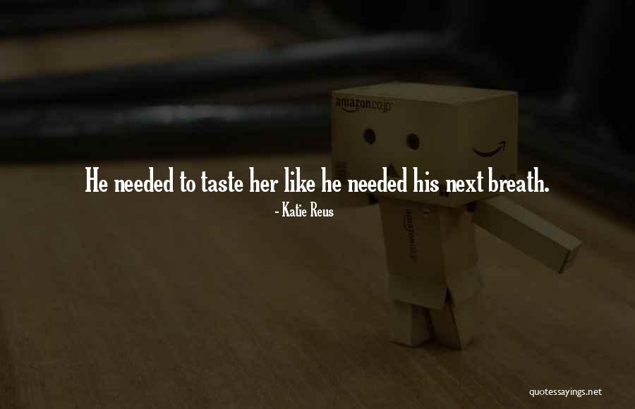 Sexy Romantic Thriller Quotes By Katie Reus