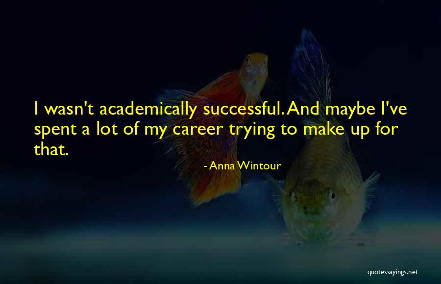 Sexy Scene Quotes By Anna Wintour