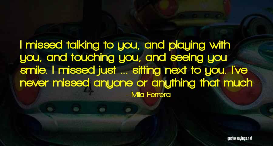 Sexy Scene Quotes By Mila Ferrera