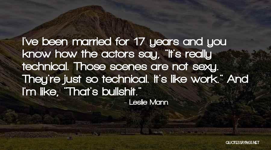 Sexy Scenes Quotes By Leslie Mann Sexy Scenes Quotes By Leslie Mann