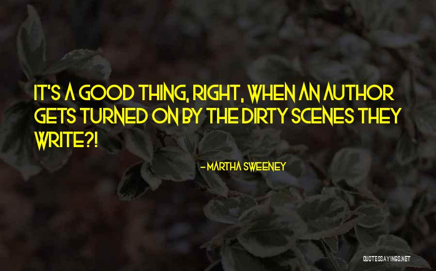Sexy Scenes Quotes By Martha Sweeney Sexy Scenes Quotes By Martha Sweeney