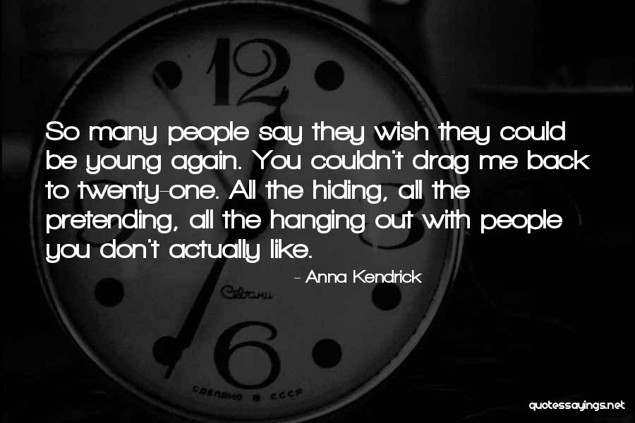Seyani Bros Quotes By Anna Kendrick Seyani Bros Quotes By Anna Kendrick