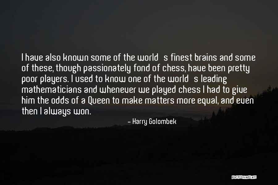 Seydelmann Grinder Quotes By Harry Golombek Seydelmann Grinder Quotes By Harry Golombek