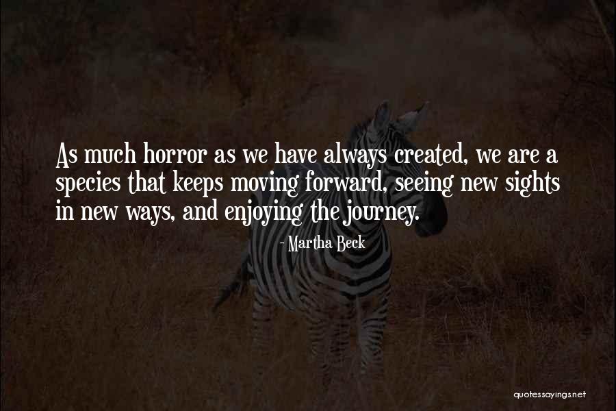 Seyferth Gilbert Quotes By Martha Beck Seyferth Gilbert Quotes By Martha Beck