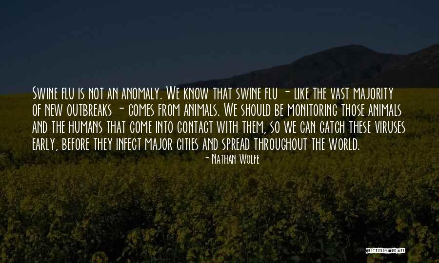 Seyfiye Quotes By Nathan Wolfe Seyfiye Quotes By Nathan Wolfe