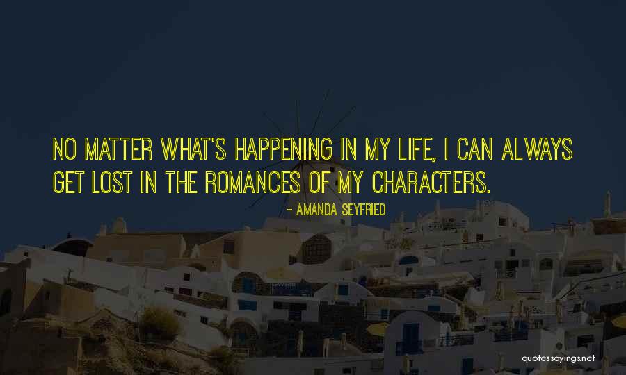 Seyfried Quotes By Amanda Seyfried Seyfried Quotes By Amanda Seyfried
